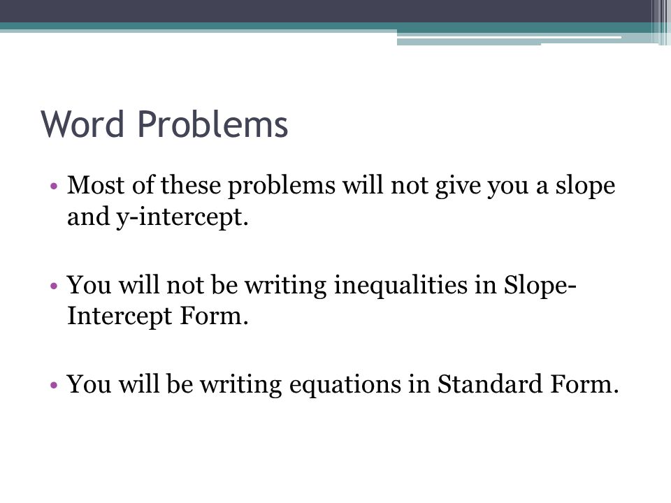 write an equation or inequality to model the situation